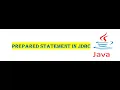 JAVA Tutorial - Prepared statement in JDBC