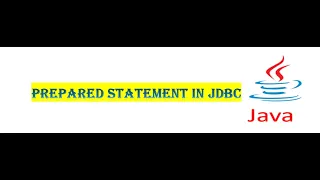 JAVA Tutorial - Prepared statement in JDBC