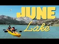JUNE LAKE California s Hidden Gem