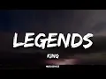 KING - Legends (Lyrics) | New Life