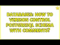 Databases How to version control PostgreSQL schema with comments 4 Solutions