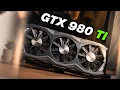 GTX 980 Ti in 2025 - Still Good for 1080p