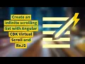 Create an Infinite Scrolling list with Angular CDK Virtual Scroll and RxJS