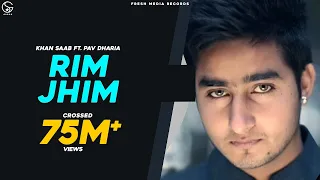 rim jhim khan saab ft pav dharia punjabisong fresh media records