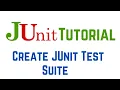 How to Create JUnit Test Suite with Example