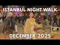 Lagu Istanbul Turkey Night Walk 2025 (4K) | City Center From Galata Tower to Taksim Square