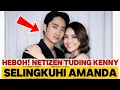 HEBOH‼️KENNY AUSTIN DITUDING SELINGKUHI AMANDA SAAT HAMIL