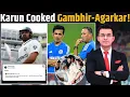 Lagu Ind vs SA : Karun Cooked Gambhir-Agarkar! Nair cryptic tweet after India's top-order collapses