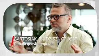 Chiny - USA - Rosja. Rozmowy polskie latem 2024 | Bartosiak, Budzisz, Grosse | Debata geopolityczna