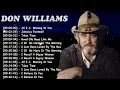 Lagu Top Don Williams Songs | Classic Country Ballads that Touch the Heart | 2026