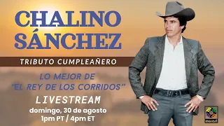 CHALINO SÁNCHEZ: SU ÚLTIMA PRESENTACIÓN | EN HONOR A SU CUMPLEAÑOS #ChalinoSanchez #Corridos