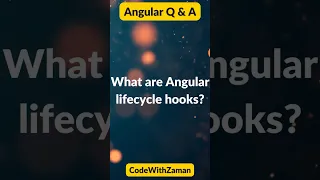 Angular Lifecycle Hooks Explained A Beginner s Guide