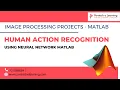 Human Action Recognition using Neural Network Matlab