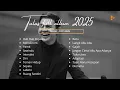 Lagu TULUS FULL ALBUM HITS TERBARU 2025 | TOP SONG POP 2025