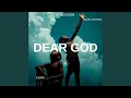 Download Lagu Dear God (feat. Israel Chiwisa)