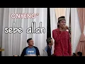 Lagu Sebe Allah - Onyeng | ONE NADA Live WEDDING Resepsi