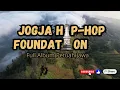 Download Lagu Jogja Hip Hop Foundation Full Album Tanpa Iklan || Enak Didengar Saat Kerja   Ataupun Sedang Santai