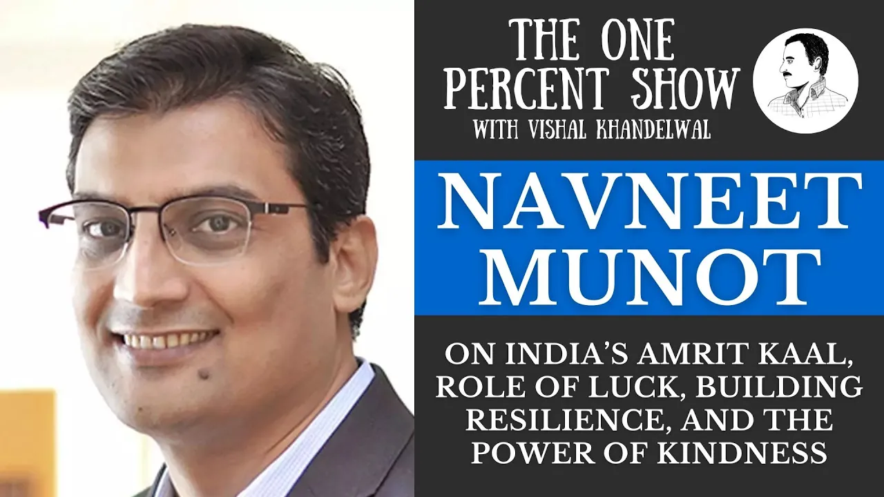 Outline Video Navneet Munot on India’s Amrit Kaal, Role of Luck, Building Resilience, and the Power of Kindness
