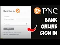 How to Login PNC Bank Online Banking PNC Bank Online Account Sign In