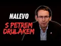 Download Lagu NALEVO s Petrem Drulákem