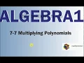 Algebra 7-7 Multiplying Polynomials