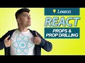 Props and Prop Drilling - React In Depth