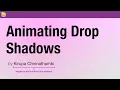 Animating Drop Shadows