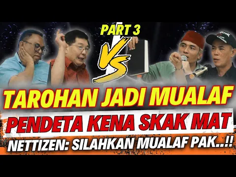 Download MP3 🔴 PANAS.!! PENDETA TAROHAN JADI MUALAF JIKA DONDY TAN BISA BUKTIKAN INI | DEBAT ISLAM KRISTEN PART 3