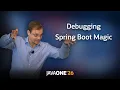 Spring Debugger New Power Where Should I Click to Demystify Spring Boot Magic