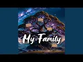 Lagu My Family