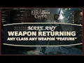 BG3 HOW TO GIVE ANY WEAPON RETURNING PROPERTY - ANY CLASS
