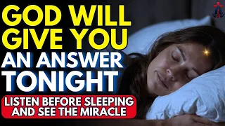 GOD WANTS TO TOUCH YOU TONIGHT! LISTEN TO THIS PRAYER FOR A PEACEFUL SLEEP | Prayer for Sleep