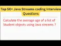 Java 50 Streams Questions - Calculate the average age of a list of Student using Java streams