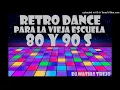 Download Lagu RETRO DANCE 80 Y 90 S - DJ MATIAS TREJO