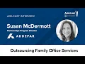 Outsourcing Family Office Services - Addepar Susan McDermott