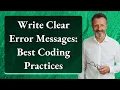 Write Clear Error Messages Best Coding Practices