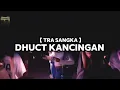 Lagu DHUCT KANCINGAN 🍊 TRA SANGKA WARA RMXR BDM #wararemixer #kancinganmaumere #lagutimurremix 
