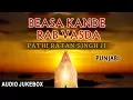 Download Lagu Punjabi Radhaswamy Bhajan I Beasa Kande Rab Vasda I PATHI RATAN SINGH JI I Full Audio Song