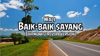  lirik lagu wali baik baik sayang versi chipmunks low reverb lyrics music videos 