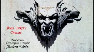 Download Bram Stoker's Dracula - Love Song for A Vampire (Modern Remix) MP3