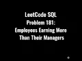 Leetcode SQL Problem 181 Employees earning more than managers
