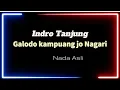 Lagu Karaoke Indro Tanjung - Galodo Kampuang Jo Nagari [ Nada Asli ]