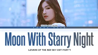 Download Jeong Hyo Bean (정효빈) 'Moon With Starry Night' Lovers Of The Red Sky OST Part 7 Lyrics (Han/Rom/Eng) MP3