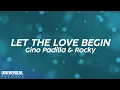 Download Lagu Gino Padilla, Rocky - Let The Love Begin (Official Lyric Video)