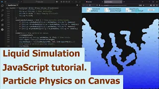 Liquid Simulation JavaScript tutorial Particle Physics on Canvas