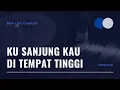 Download Lagu KUSANJUNG KAU DITEMPAT TINGGI (Cover by LifeWorship)