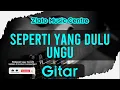 Download Lagu Seperti Yang Dulu - Ungu No Gitar