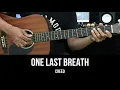 One Last Breath - Creed | EASY Guitar Tutorial with Chords / Lyrics - Guitar Lessons