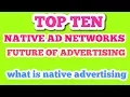 Top ten native advertising network