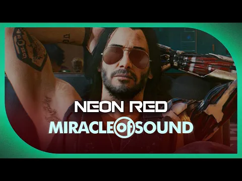 Neon Red by Miracle Of Sound (Cyberpunk 2077) (Industrial/Synthwave)